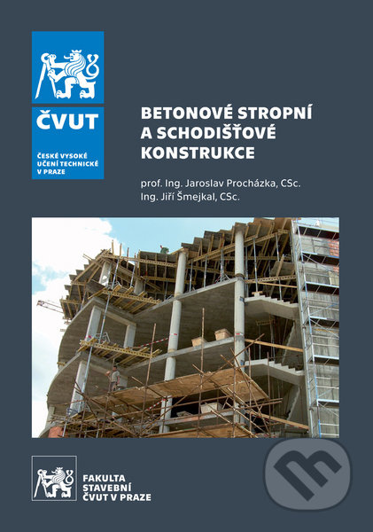 Betonové stropní a schodišťové konstrukce - Jaroslav Procházka - kniha z kategorie Stavebnictví