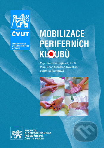 Mobilizace periferních kloubů - Simona Hájková - kniha z kategorie Fyzioterapie