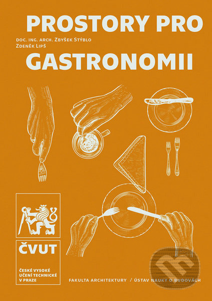 Prostory pro gastronomii - Zbyšek Stýblo - kniha z kategorie Obchod