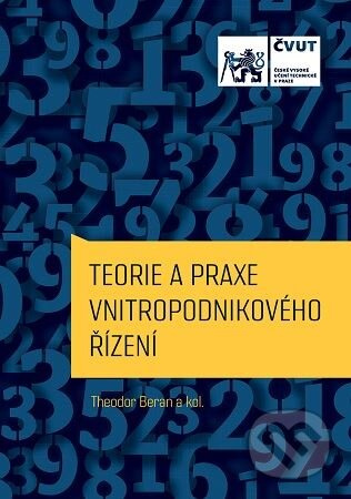 Teorie a praxe vnitropodnikového řízení - Theodor Beran - kniha z kategorie Finanční management