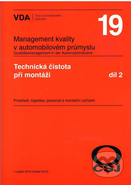 VDA 19.2 - Technická čistota při montáži (Prostředí, logistika, personál a montážní zařízení) - kniha z kategorie Přírodní vědy a technika