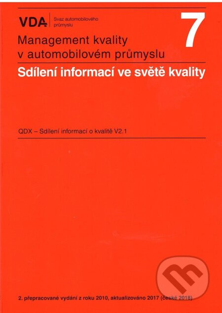 VDA 7 - Sdílení informací ve světě kvality (QDX - Sdílení informací o kvalitě V2.1) - kniha z kategorie Počítače a internet
