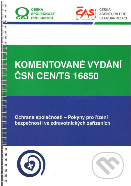 Komentované vydání ČSN CEN/TS 16850 - Kolektív autorov - kniha z kategorie Přírodní vědy a technika