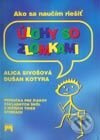 Ako sa naučím riešiť úlohy so zlomkami - Alica Sivošová, Dušan Kotyra - kniha z kategorie 2. stupeň