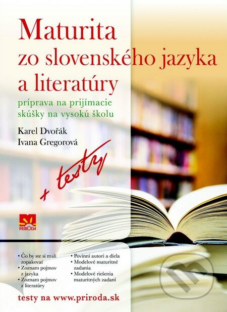 Maturita zo slovenského jazyka a literatúry (Príprava na prijímacie skúšky na vysokú školu + testy) - kniha z kategorie Gymnázia