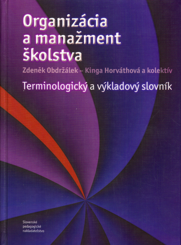 Organizácia a manažment školstva - Zdeněk Obdržálek a kol. - kniha z kategorie Management