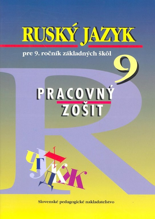 Ruský jazyk pre 9. ročník základných škôl Pracovný zošit -  Valentína Glendová