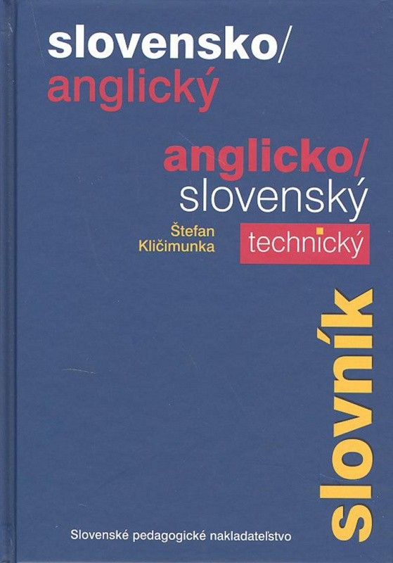 Slovensko-anglický a anglicko-slovenský technický slovník - kniha z kategorie Jazykové učebnice a slovníky