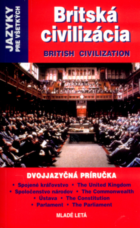 Britská civilizácia (Dvojjazyčná príručka) - Sarah Picardová - kniha z kategorie Jazykové učebnice a slovníky