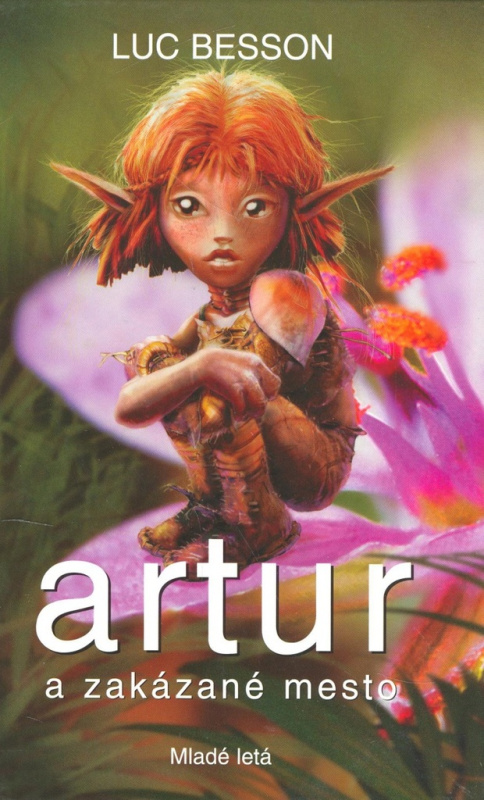 Artur a zakázané mesto - Luc Besson - kniha z kategorie Beletrie pro děti