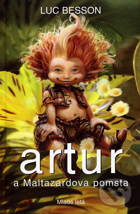 Artur a Maltazardova pomsta - Luc Besson - kniha z kategorie Beletrie pro děti