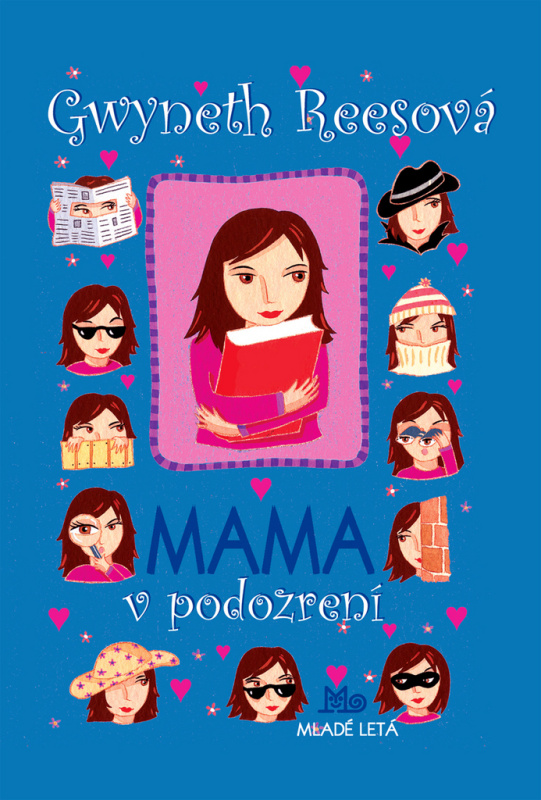 Mama v podozrení - Gwyneth Reesová - kniha z kategorie Pro děti