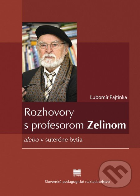 Rozhovory s profesorom Zelinom (alebo v suteréne bytia) - kniha z kategorie Rozhovory