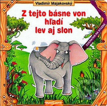 Z tejto básne von hľadí lev aj slon - kniha z kategorie Pro děti