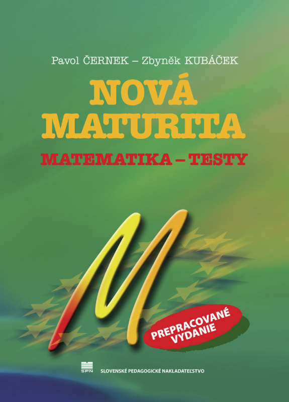 Nová maturita – Matematika - Monitor - Testy (Prepracované vydanie) - kniha z kategorie Střední školy
