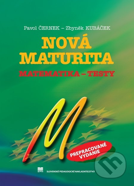 Nová maturita – Matematika - Monitor - Testy (Prepracované vydanie) - kniha z kategorie Střední školy