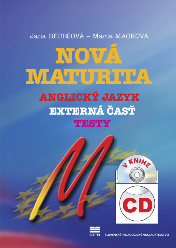 Nová maturita - Anglický jazyk - externá časť - Jana Bérešová, Marta Macková - kniha z kategorie Střední školy