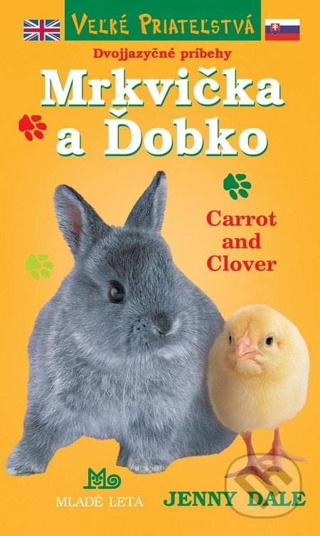 Mrkvička a Ďobko / Carrot and Clover - Jenny Dale - kniha z kategorie Pro děti