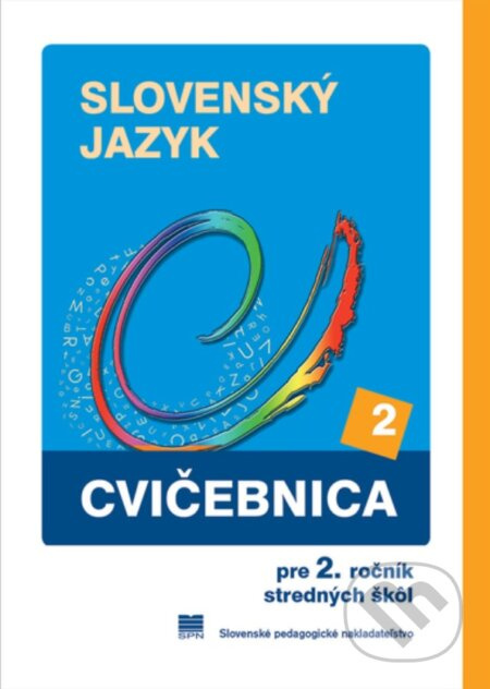 Cvičebnica zo slovenského jazyka pre 2. ročník stredných škôl - kniha z kategorie Střední školy