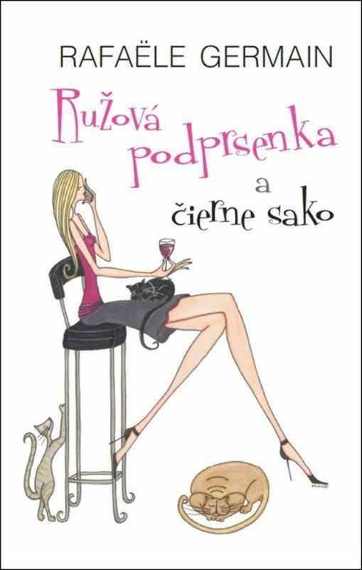 Ružová podprsenka a čierne sako - Rafaële Germain - kniha z kategorie Beletrie