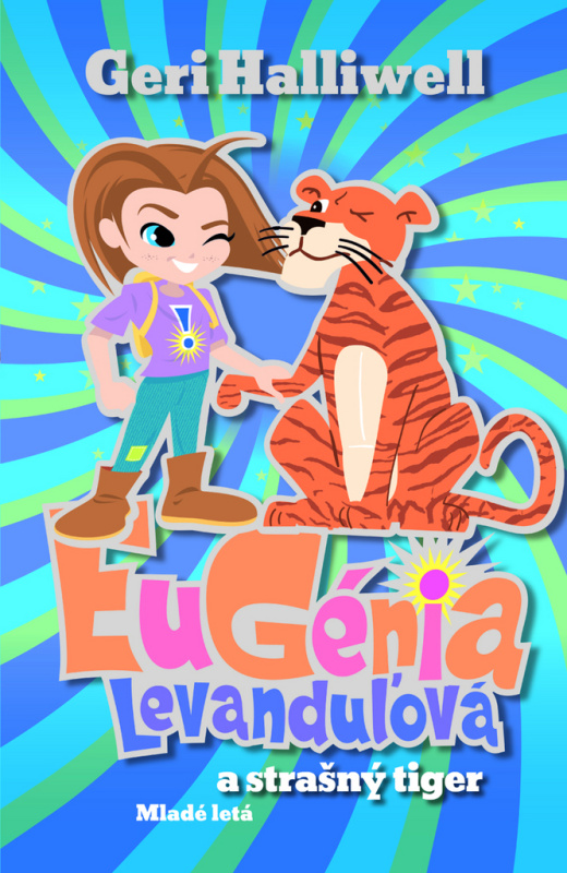 Eugénia Levanduľová a strašný tiger - Geri Halliwell - kniha z kategorie Pro děti