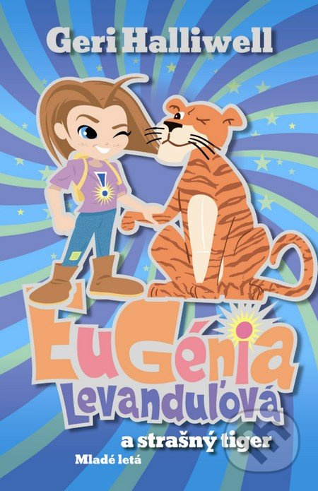 Eugénia Levanduľová a strašný tiger - Geri Halliwell - kniha z kategorie Pro děti