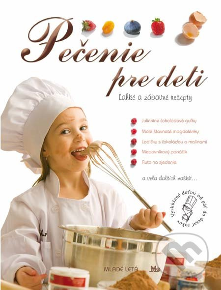 Pečenie pre deti - kniha z kategorie Pro děti