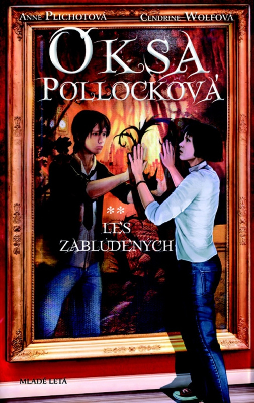 Oksa Pollocková - Les zablúdených - Anne Plichot, Cendrine Wolf - kniha z kategorie Beletrie pro děti