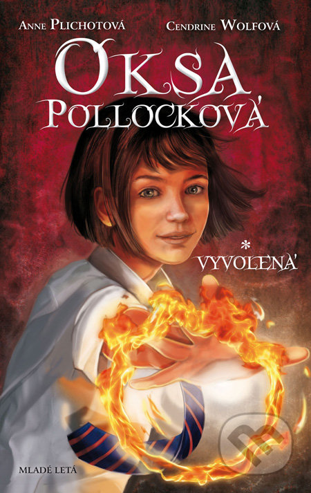 Oksa Pollocková - Vyvolená - Anne Plichot, Cendrine Wolf - kniha z kategorie Beletrie pro děti