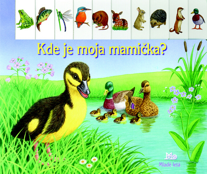 Kde je moja mamička? - Kolektív autorov - kniha z kategorie Pro děti