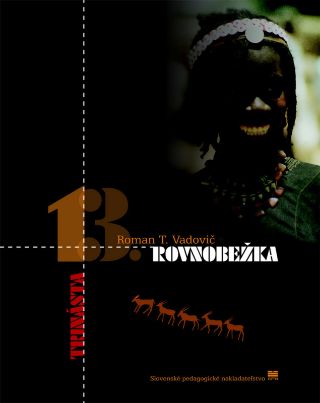 Trinásta rovnobežka - Roman T. Vadovič - kniha z kategorie Cestopisy z Afriky