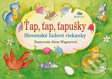 Ťap, ťap, ťapušky (Slovenské ľudové riekanky) - kniha z kategorie Pro děti