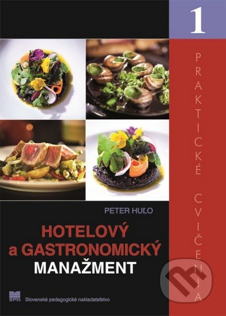 Hotelový a gastronomický manažment 1 (Praktické cvičenia) - kniha z kategorie Management