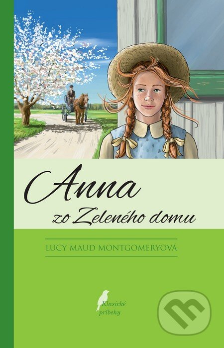 Anna zo Zeleného domu - Lucy Maud Montgomery - kniha z kategorie Pro děti