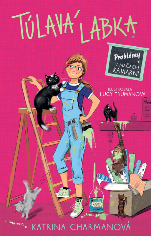 Túlavá labka 2: Problémy v mačacej kaviarni - Katrina Charman, Lucy Truman (ilustrátor) - kniha z kategorie Beletrie pro děti