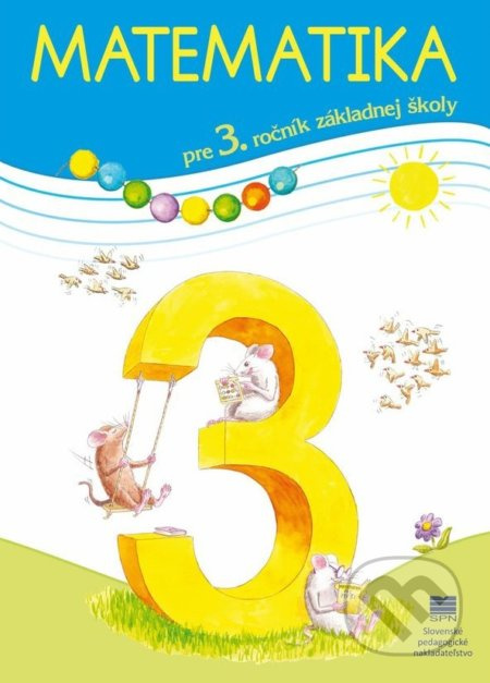 Matematika pre 3. ročník ZŠ - učebnica - Pavol Černek - kniha z kategorie 1. stupeň