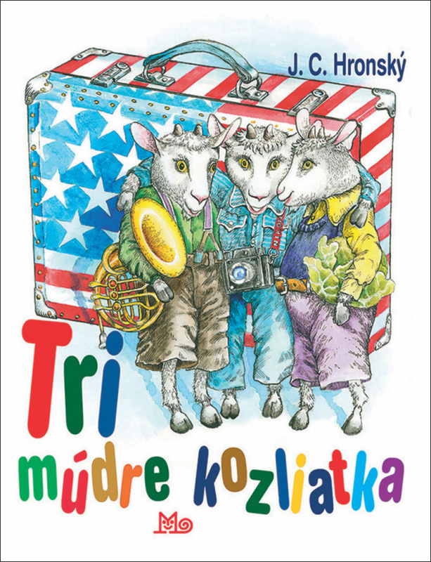 Tri múdre kozliatka - Jozef Cíger Hronský, Peter Cpin (ilustrátor) - kniha z kategorie Pro děti