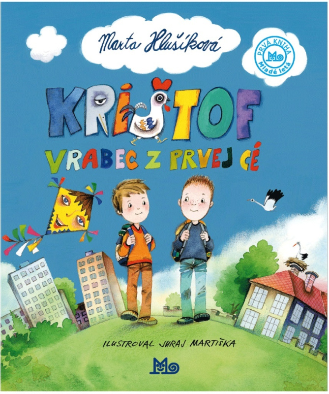 Krištof, vrabec z 1. cé - Marta Hlušíková, Juraj Martiška (ilustrátor) - kniha z kategorie Pohádky