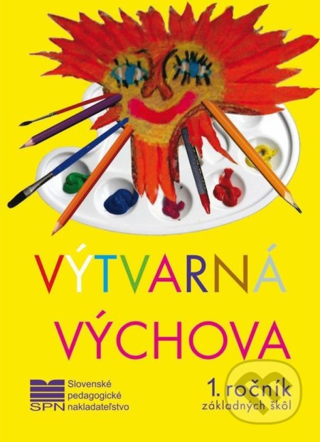 Výtvarná výchova pre 1. ročník ZŠ - Ladislav Čarný a kol. - kniha z kategorie 1. stupeň