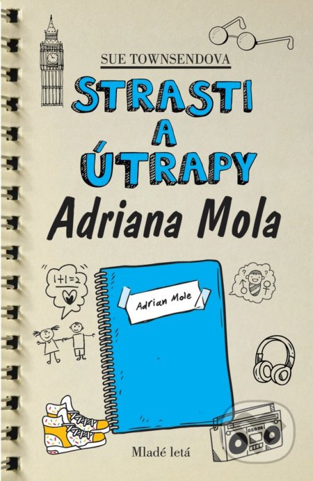 Strasti a útrapy Adriana Mola - Sue Townsend, Freepik (ilustrátor) - kniha z kategorie Pro děti
