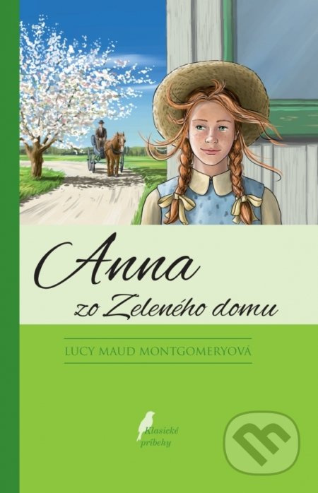Anna zo Zeleného domu - Lucy Maud Montgomery - kniha z kategorie Pro děti