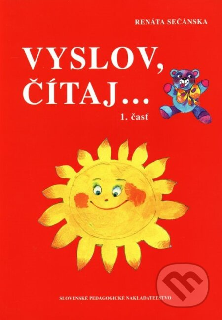 Vyslov, čítaj... (1. časť) (pre žiakov prípravných a prvých ročníkov ŠZŠ a ZŠ so špeciálnymi triedami) - kniha z kategorie Speciální pedagogika
