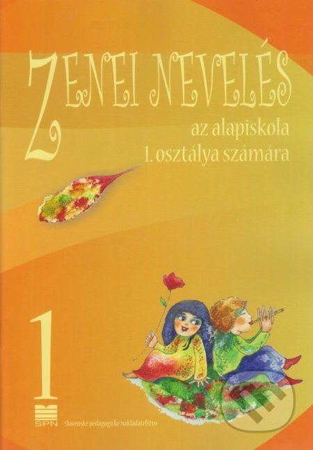 Hudobná výchova pre 1. ročník ZŠ s VJM - Y. Orsovics - kniha z kategorie 1. stupeň