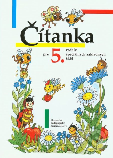 Čítanka pre 5. ročník špeciálnych základných škôl - Anna Demianičová - kniha z kategorie Speciální pedagogika