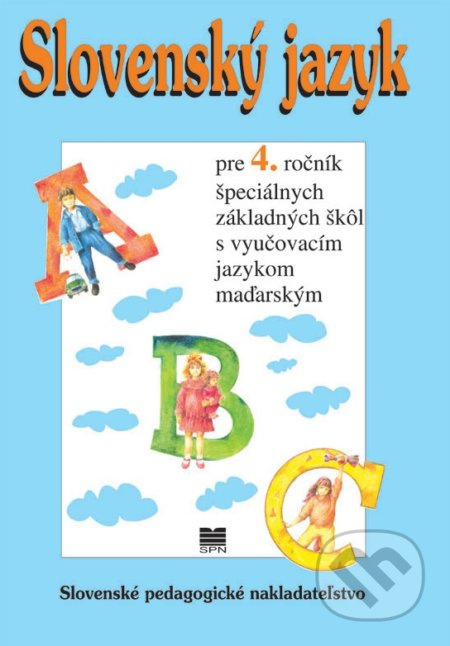 Slovenský jazyk pre 4. ročník ŠZŠ s VJM - M. Hlavatá - kniha z kategorie 1. stupeň