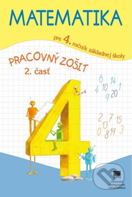Matematika pre 4. ročník ZŠ, pracovný zošit – 2. časť - kniha z kategorie 1. stupeň