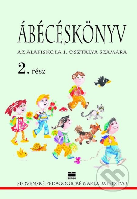 Šlabikár pre 1. ročník ZŠ s VJM, 2. časť - K. Czakói, J. Kremmer - kniha z kategorie 1. stupeň