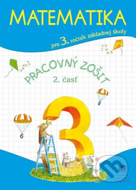 Matematika pre 3. ročník ZŠ, pracovný zošit – 2. časť - kniha z kategorie 1. stupeň