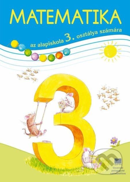 Matematika pre 3. ročník ZŠ s VJM – učebnica - Pavol Černek - kniha z kategorie 1. stupeň
