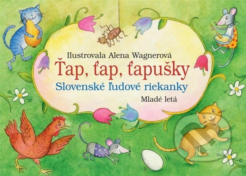 Ťap, ťap, ťapušky - Alena Wagnerová (ilustrátor) - kniha z kategorie Pro děti